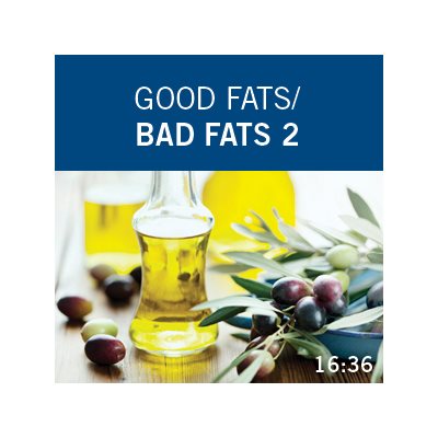 Good Fats Vs Bad Fats 2